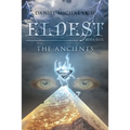 Eldest the Ancients: Book One