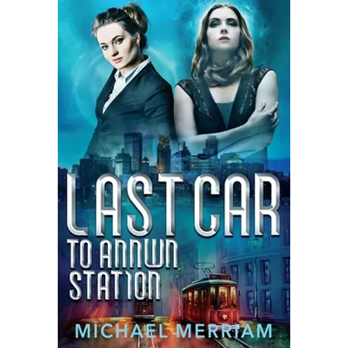 Last Car to Annwn Station