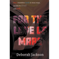 For the Love of Mars