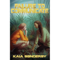 Failure to Communicate