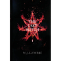 The Last Witch: Volume One