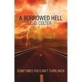 A Borrowed Hell