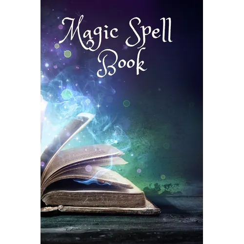 Magic Spell Book: Blank Grimoire, Note your spells