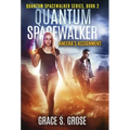 Quantum Spacewalker: Aneera's Assignment