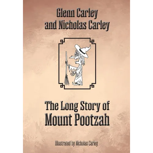 The Long Story of Mount Pootzah