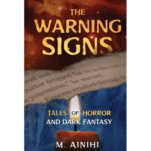 The Warning Signs: Tales Of Horror and Dark Fantasy