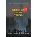 SEEKER and the CROW