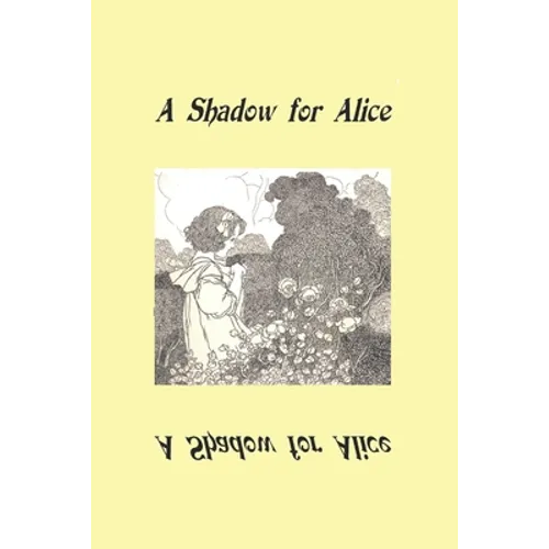 A Shadow for Alice: (A Sequel to Wonderland)