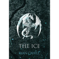 The Ice: The Bound and The Broken Novella