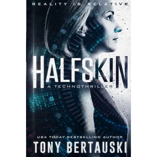 Halfskin: A Technothriller
