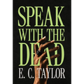 Speak with the Dead