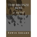 The Bronze Rod