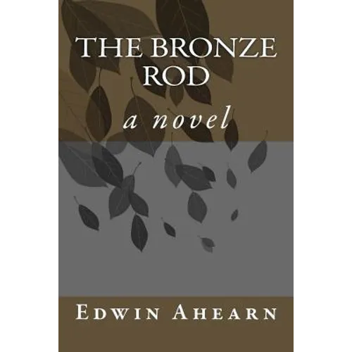 The Bronze Rod