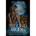 Second Moon: A Rejected Mate, Second Chance Paranormal Romance
