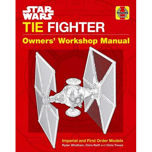 Star Wars: Tie Fighter: Owners' Workshop Manual
