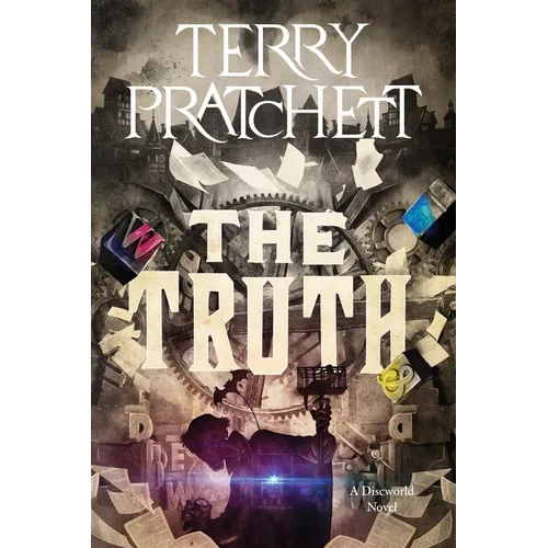 The Truth: A Discworld Novel