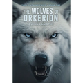 The Wolves of Orkerion