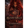 Blood Spells: The Awakening