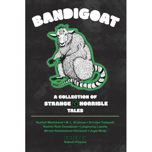 Bandigoat: A Collection of Strange & Horrible Tales