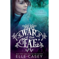 War of the Fae (Book 8, Time Slipping)