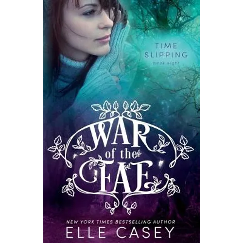 War of the Fae (Book 8, Time Slipping)
