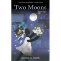 Two Moons: Stories