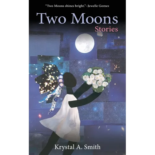Two Moons: Stories