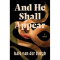 And He Shall Appear