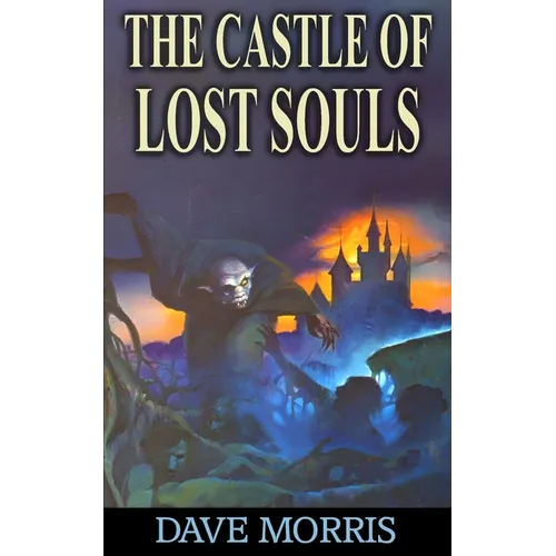 The Castle of Lost Souls