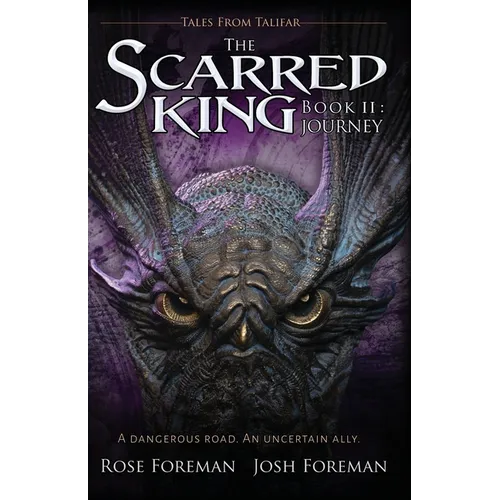 The Scarred King II: Journey