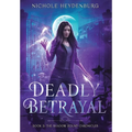 Deadly Betrayal