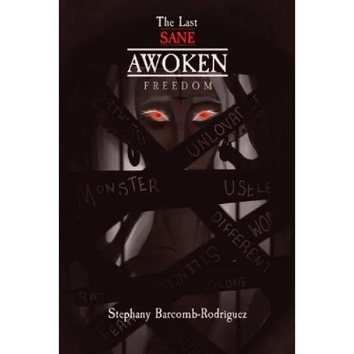 The Last Sane Awoken: F R E E D O M