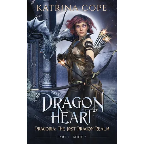 Dragon Heart: Part 1 - Paperback