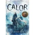 Calor: Volume 1
