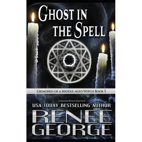 Ghost in the Spell: A Paranormal Women's Fiction Novel