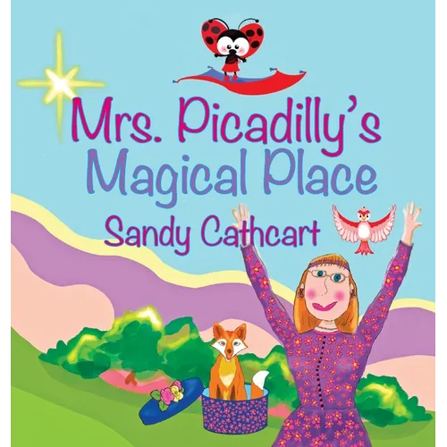 Mrs. Picadilly's Magical Place