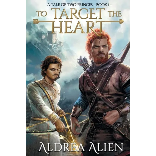 To Target the Heart: MM Fantasy Romance
