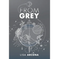 From Grey: Book 1 of the Outpost War