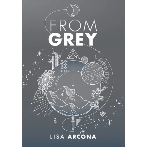From Grey: Book 1 of the Outpost War