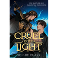 Cruel Is the Light