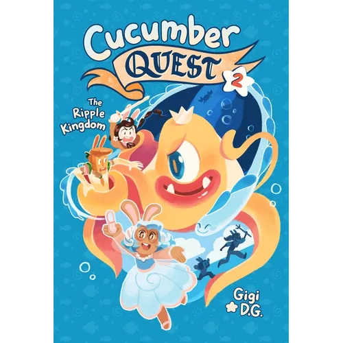 Cucumber Quest: The Ripple Kingdom