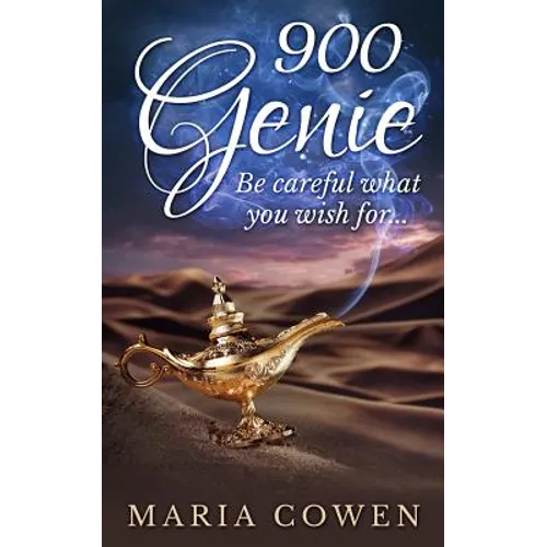 900 Genie: Be Careful What You Wish For