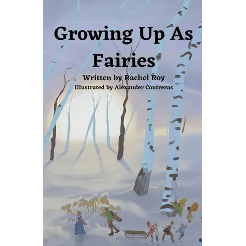 Growing Up As Fairies