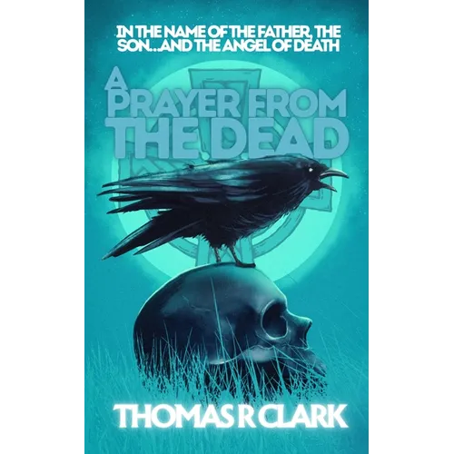 A Prayer From the Dead