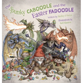 The Spunky Caboodle and the Easter Fadoodle