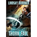 Thorn Fall: Rust & Relics, Book 2