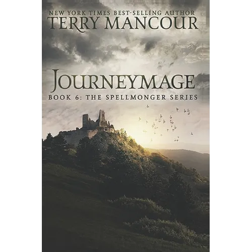 Journeymage: Book Six Of The Spellmonger Series