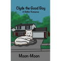 Clyde the Good Boy: A Shifter Romance