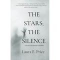 The Stars; the Silence