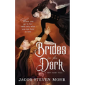 Brides in the Dark